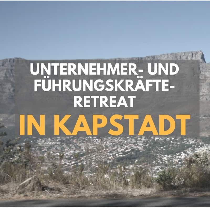 Führungskräfte-Retreat Kapstadt