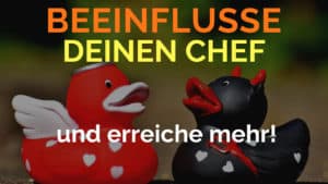 Beeinflussen Sie Ihren Chef - Führung von unten Online Kurs