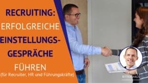 Einstellungsgespräche und Recruiting