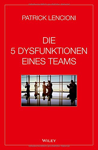 Buchtipp Dysfunktionen eines Teams