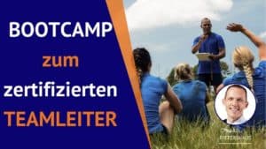 Bootcamp zum zertifizierten Teamleiter - Online-Training