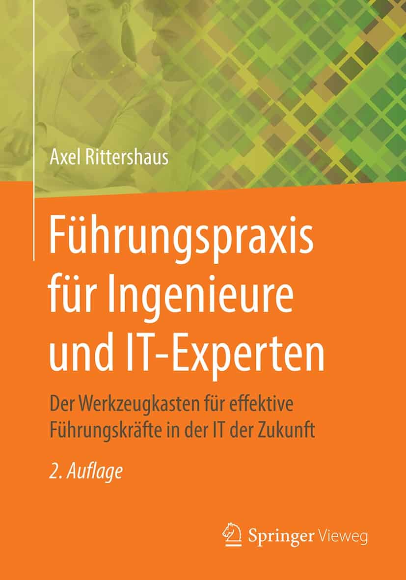 IT Buch Führungspraxis für Ingenieure und IT-Experten