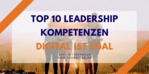 Top 10 Leadership Kompetenzen