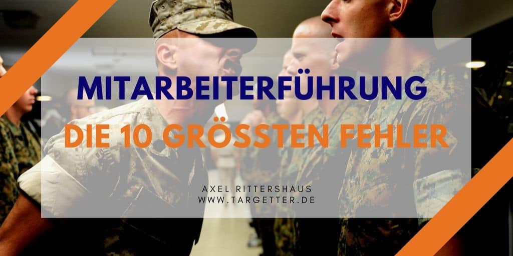 Mitarbeiterfuehrung - 10 groesste Fehler