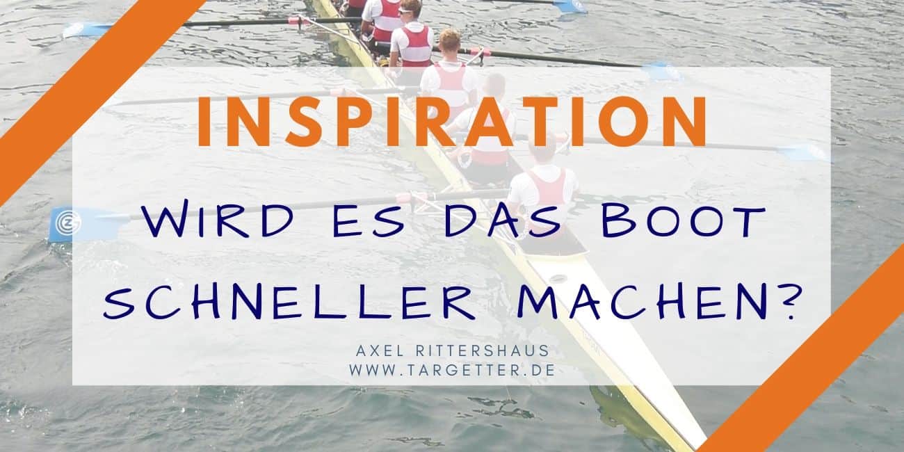 Inspiration - Wird es das Boot schneller machen