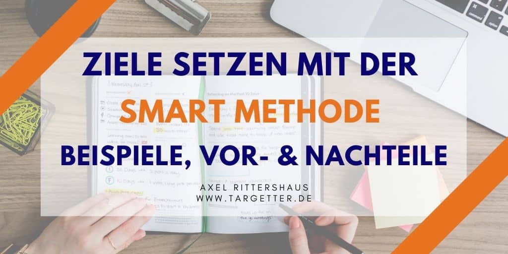 SMART Ziele setzen mit der SMART-Methode