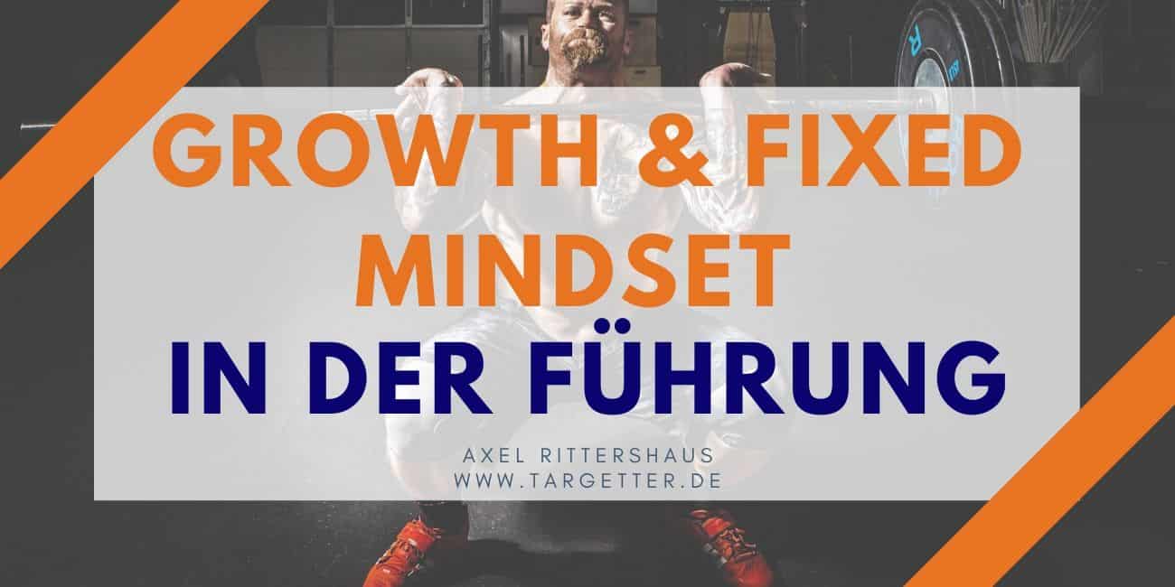 Growth und fixed mindset in der Führung