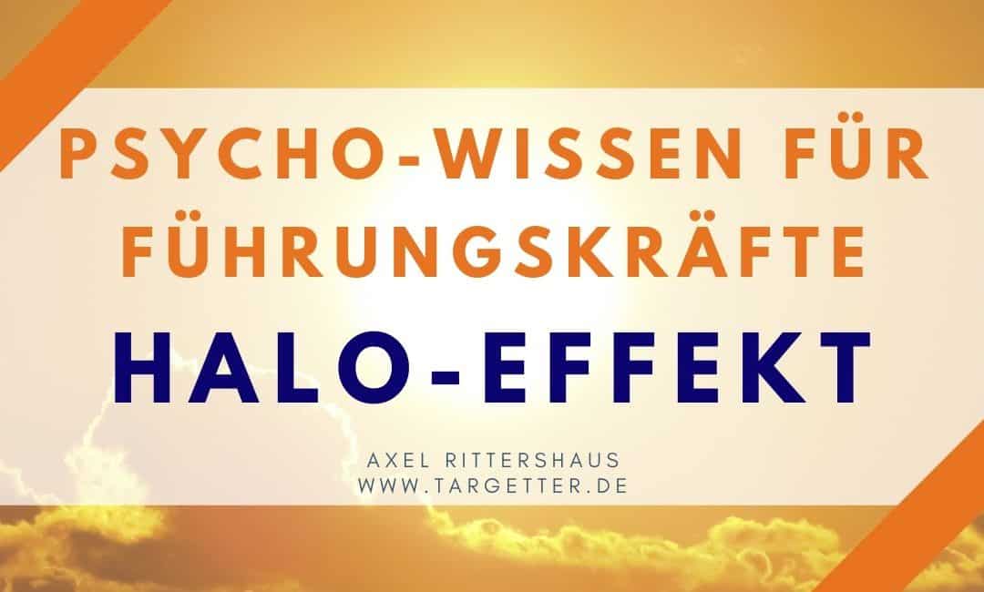 HALO-Effekt in der Mitarbeiterführung [Psycho-Wissen für Führungskräfte]