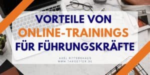 Vorteile Online-Trainings für Führungskräfte