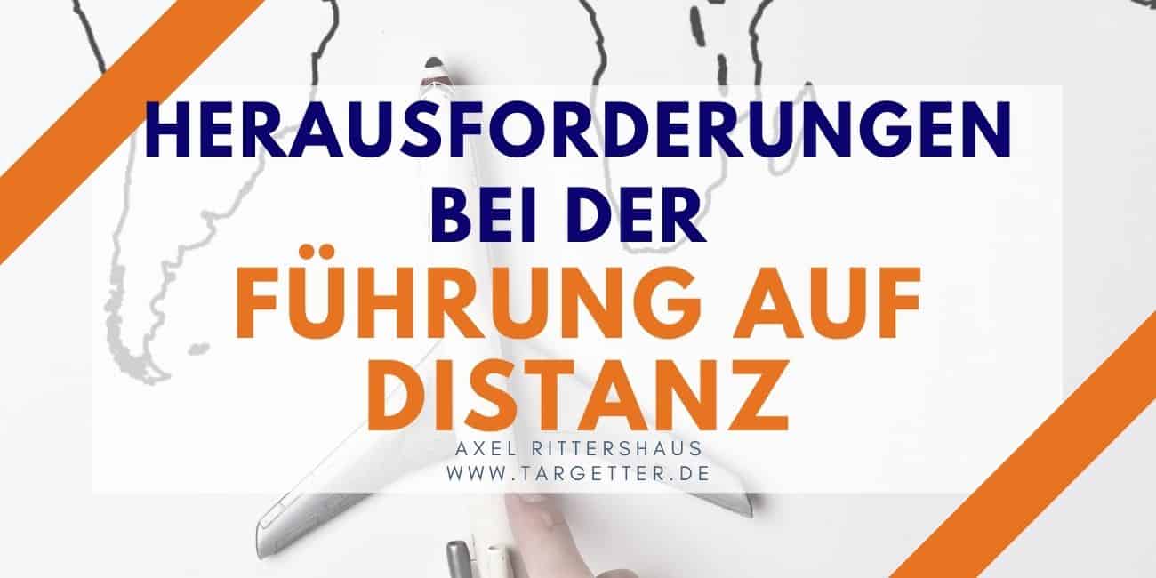 Herausforderungen bei der Führung auf Distanz