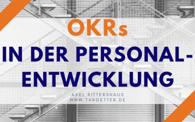 OKRs in der Personalentwicklung, Incentives und Performance Management