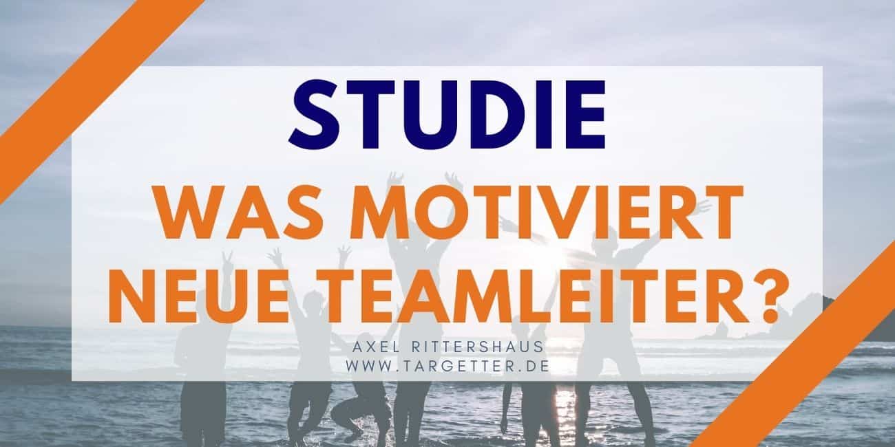 Studie - Was motiviert Teamleiter
