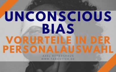 Unconscious Bias: Vorurteile bei Mitarbeiterführung, Beförderung, Recruiting [Diversity]