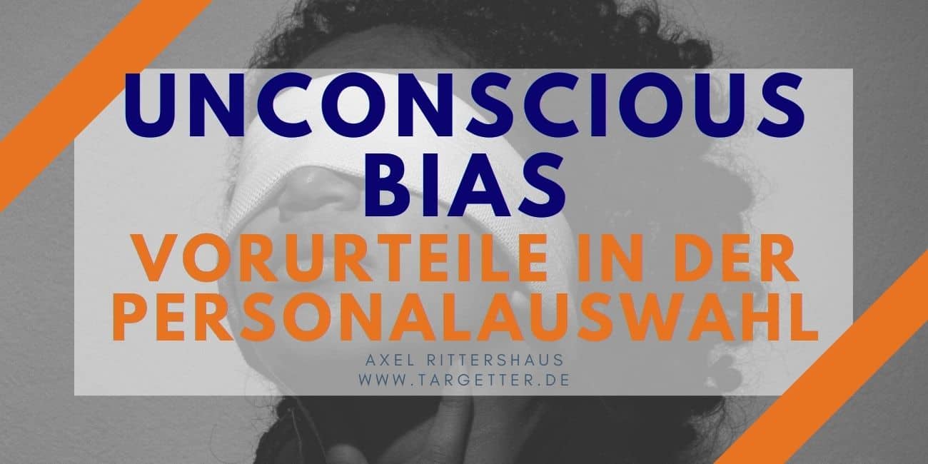 Unconscious Bias in der Personalauswahl