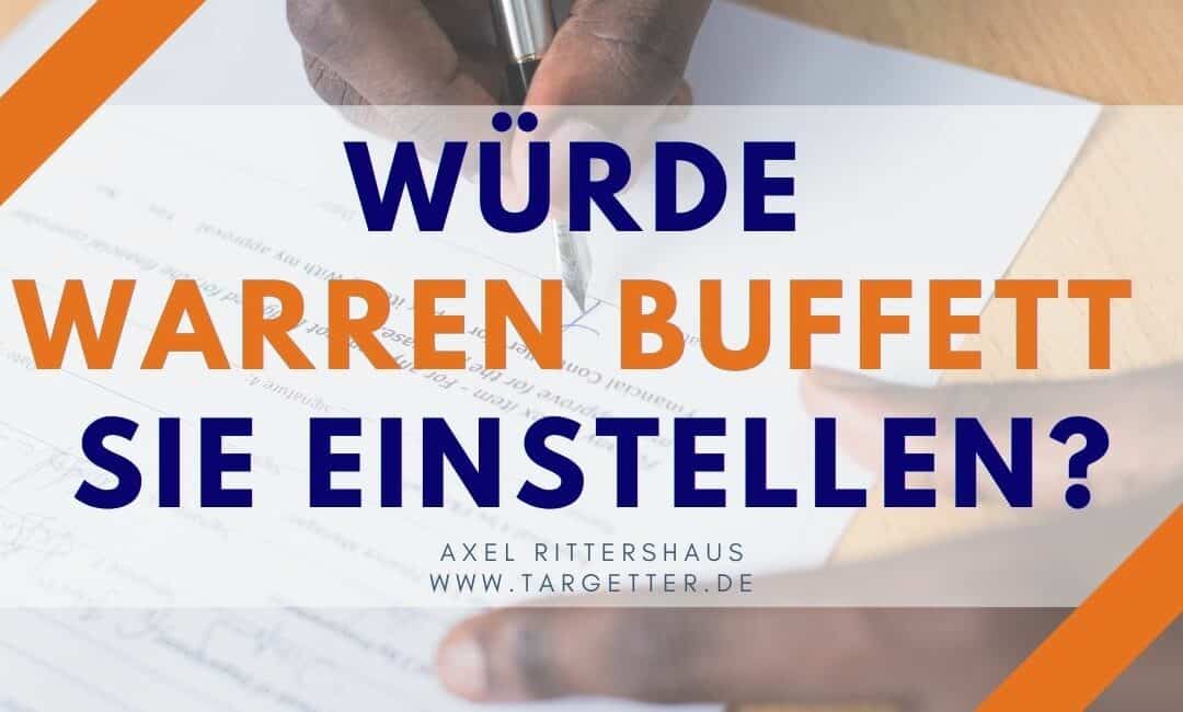Was Warren Buffett von einer Top-Führungskraft erwartet [Eigenschaften erfolgreicher Führungskräfte]