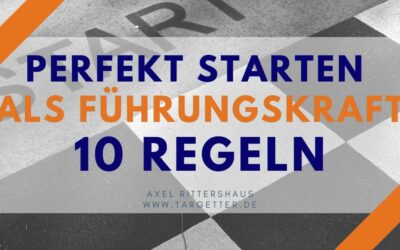 Neue Führungsposition – 10 Regeln für einen erfolgreichen Start