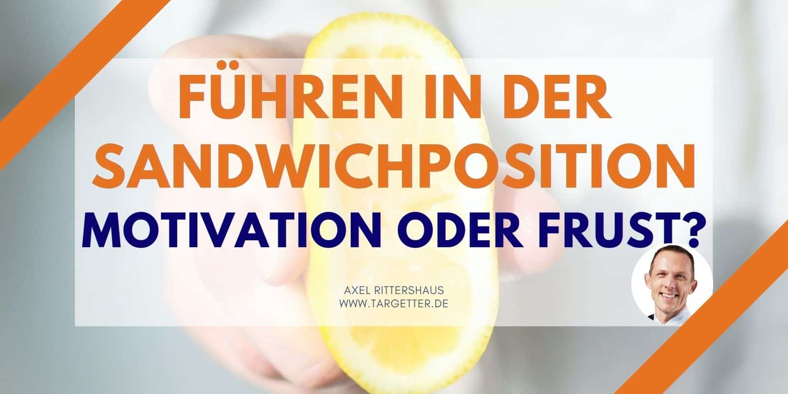 Sandwichposition Motiviert führen im mittleren Management