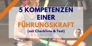 Kompetenzen einer Führungskraft - Checkliste - Test