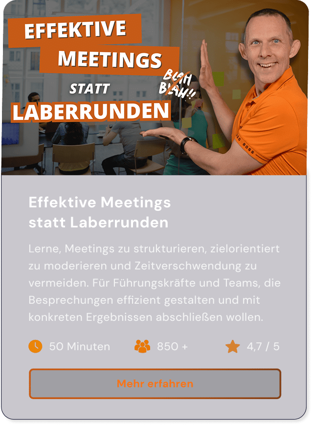 Kursempfehlung - Effektive Meetings statt Laberrunden Effektive Meetings statt Laberrunden. Lerne Meetings zu strukturieren, zielorientiert zu moderieren und Zeitverschwendung zu vermeiden. Für Führungskräfte und Teams, die Besprechungen effizient gestalten und mit konkreten Ergebnissen abschließen wollen. Dauer: 50 Minuten Teilnehmeranzahl: 850+ Sterne: 4,7 von 5 Button: Mehr erfahren