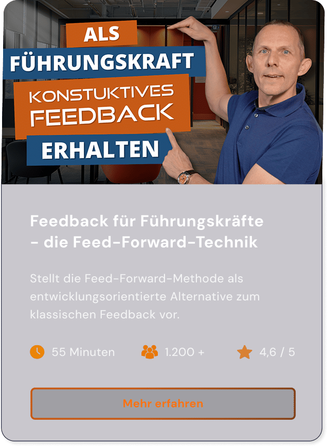 Kursempfehlung - Feedback für Führungskräfte - die Feed-Forward-Technik