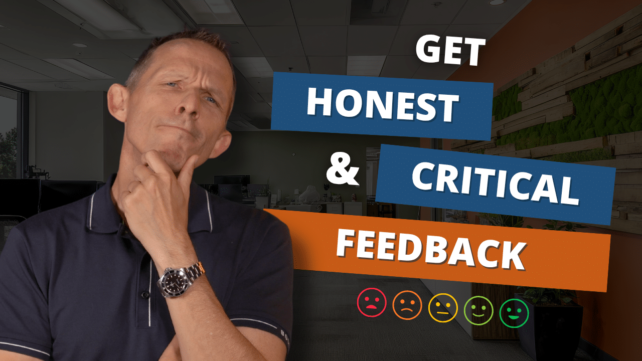 Get Honest & Critical Feedback