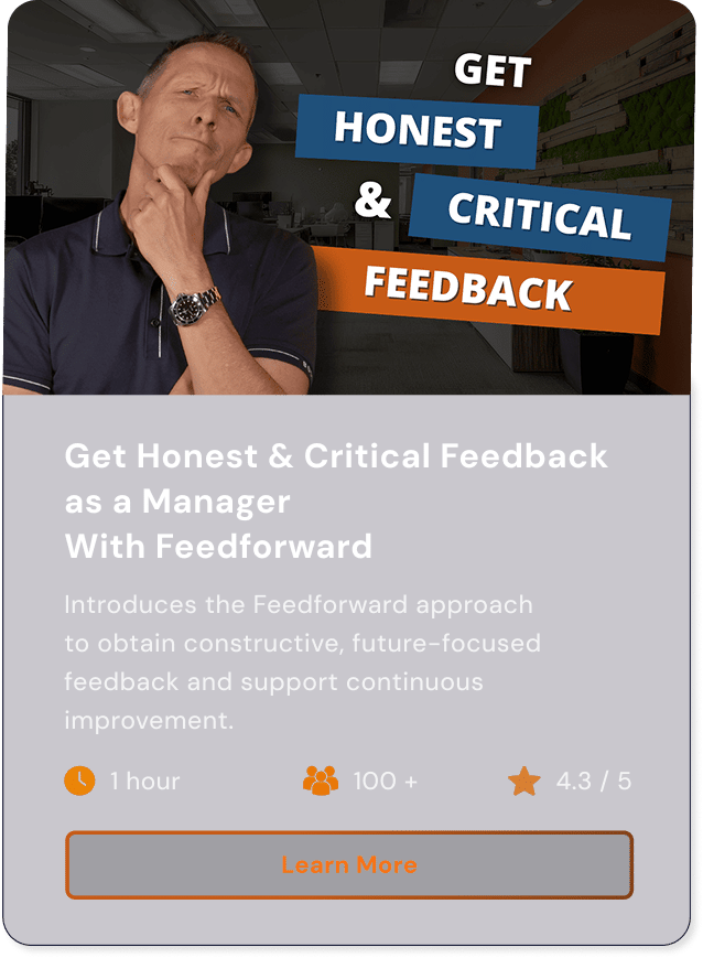 Recommendation - Get Honest & Critical Feedback as a Manager With Feedforward Kurs: Teams erfolgreich führen und weiterentwickeln